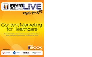 Skill Sets Live: Content Marketing for Healthcare Skill Sets Live: Content Marketing for Healthcare